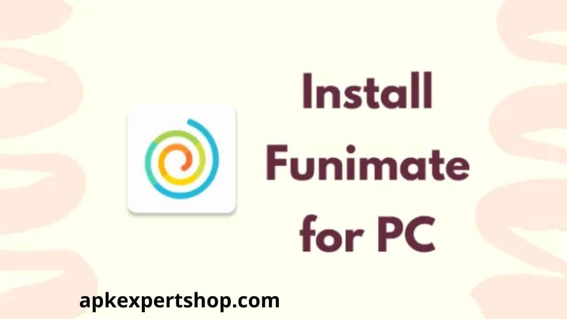 Funimate for PC
