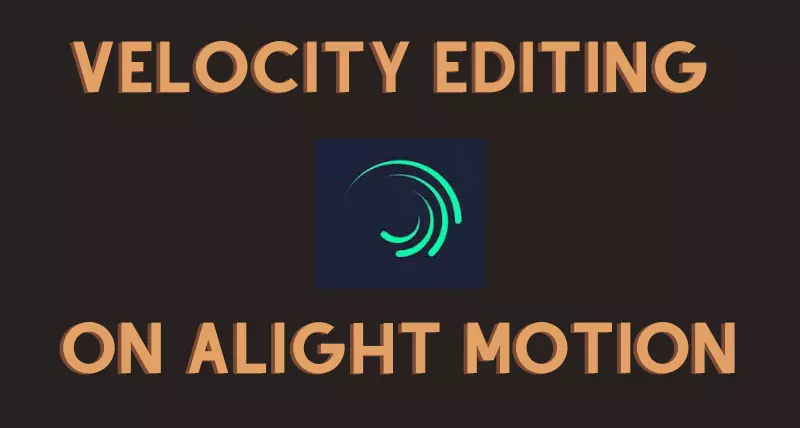 How to Create a Velocity Edit on Alight Motion [Velocity on Alight Motion Tutorial]