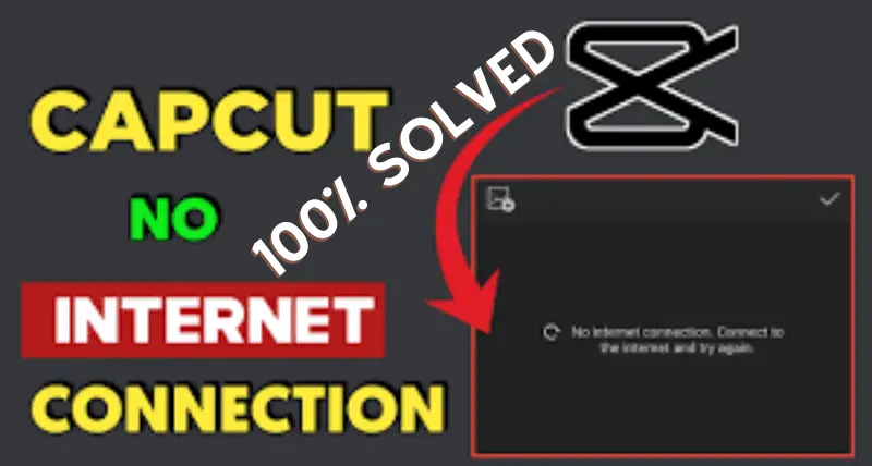 How to Fix No Internet Connection Problem in CapCut Pro Mod APK