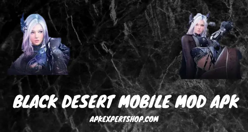 Black Desert Mobile Mod APK 4.6.28 Download  (Unlimited Money) 2023