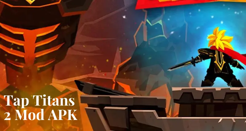 Tap Titans 2 Mod APK Unlimited money and gems
