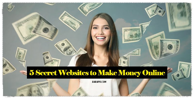 5 Secret Websites to Make Money Online