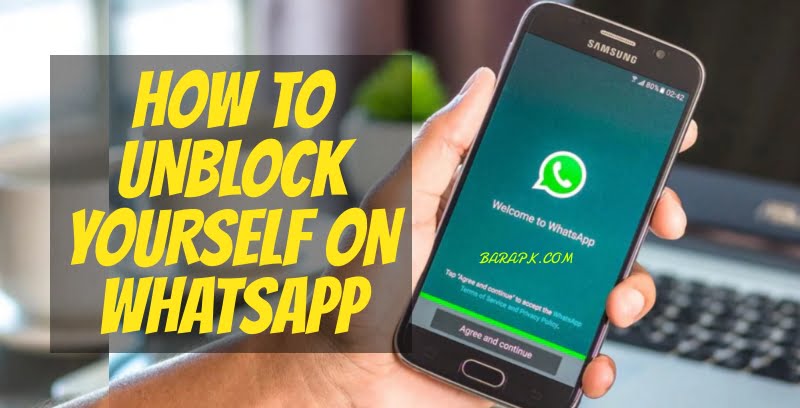 How To Unblock yourself on WhatsApp